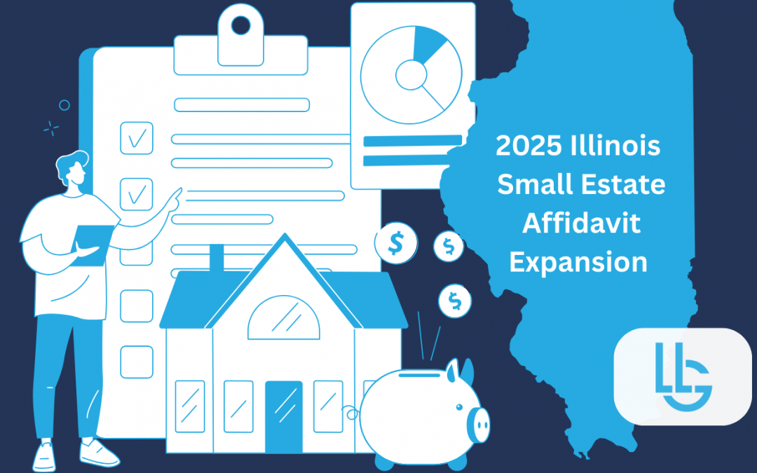 Illinois Small Estate Affidavit Expansion: How to Avoid Probate in 2025