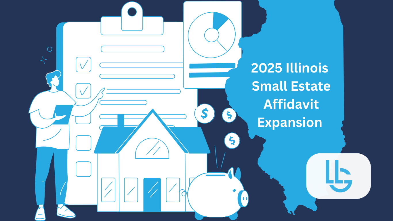 2025 Illinois Small Estate Affidavit Illinois Small Estate Affidavit expansion 2025 infographic showing legal documents, house, car, and money symbols with Illinois state outline and Long Law Group logo