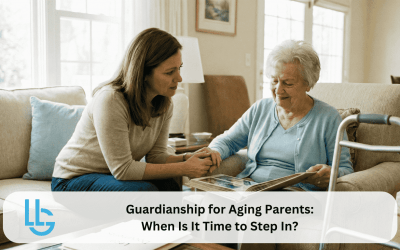Guardianship for Aging Parents: When Is It Time to Step In?